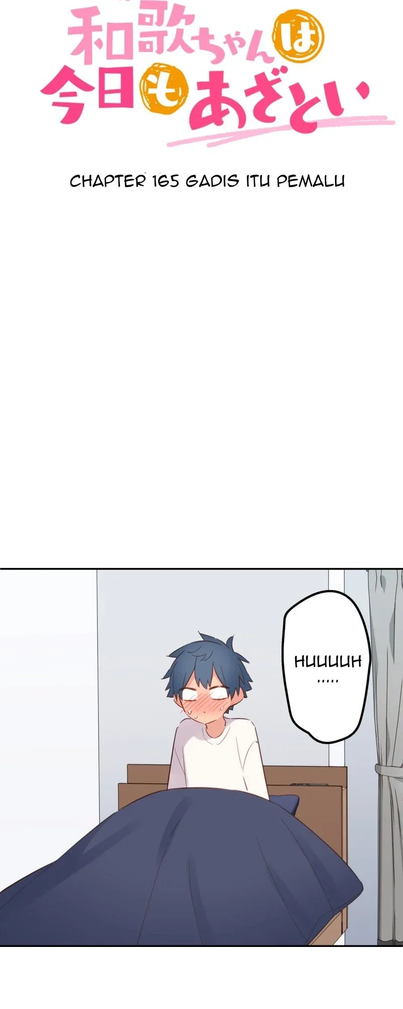 Halaman 4 — Waka-chan Is Flirty Again Chapter 165