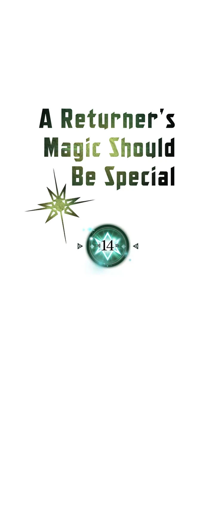 Halaman 7 — A Returner's Magic Should Be Special Chapter 14