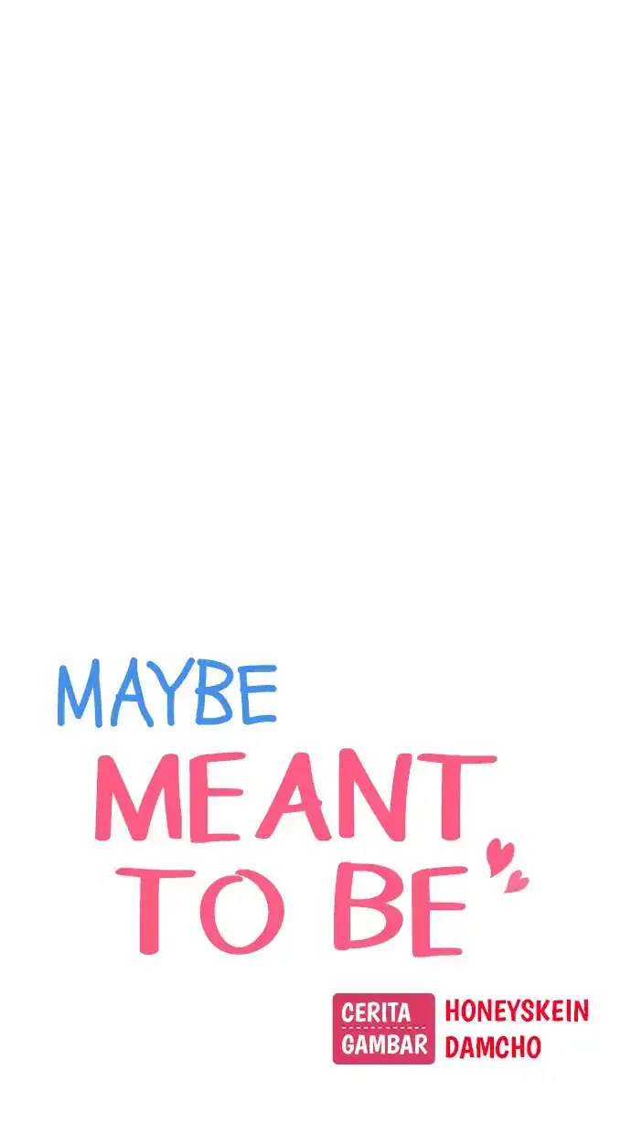 Halaman 9 — Maybe Meant to Be Chapter 25