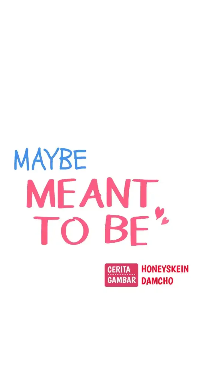Halaman 5 — Maybe Meant to Be Chapter 39