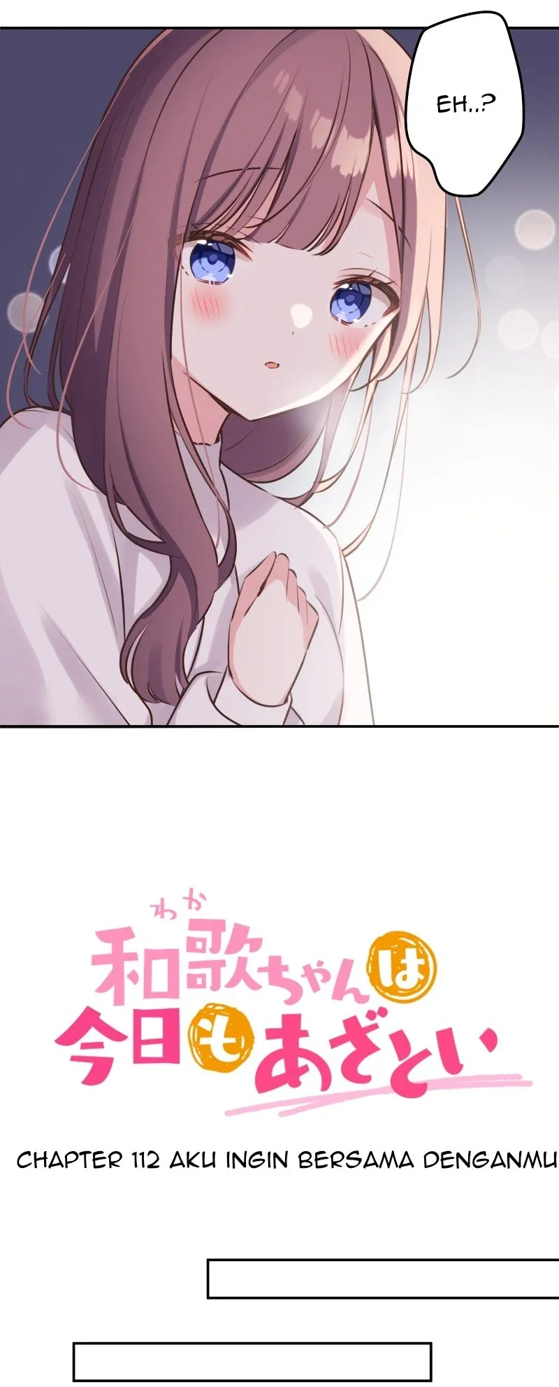 Halaman 4 — Waka-chan Is Flirty Again Chapter 112