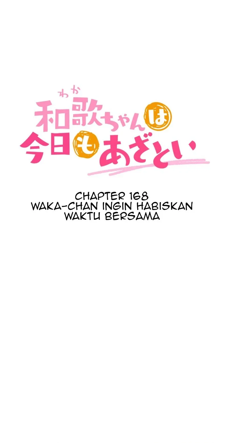 Halaman 5 — Waka-chan Is Flirty Again Chapter 168