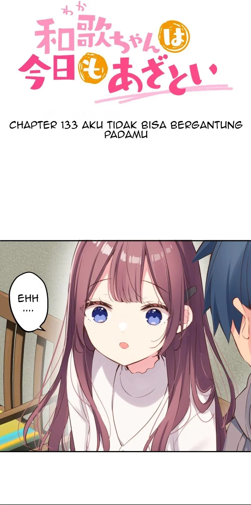 Halaman 4 — Waka-chan Is Flirty Again Chapter 133