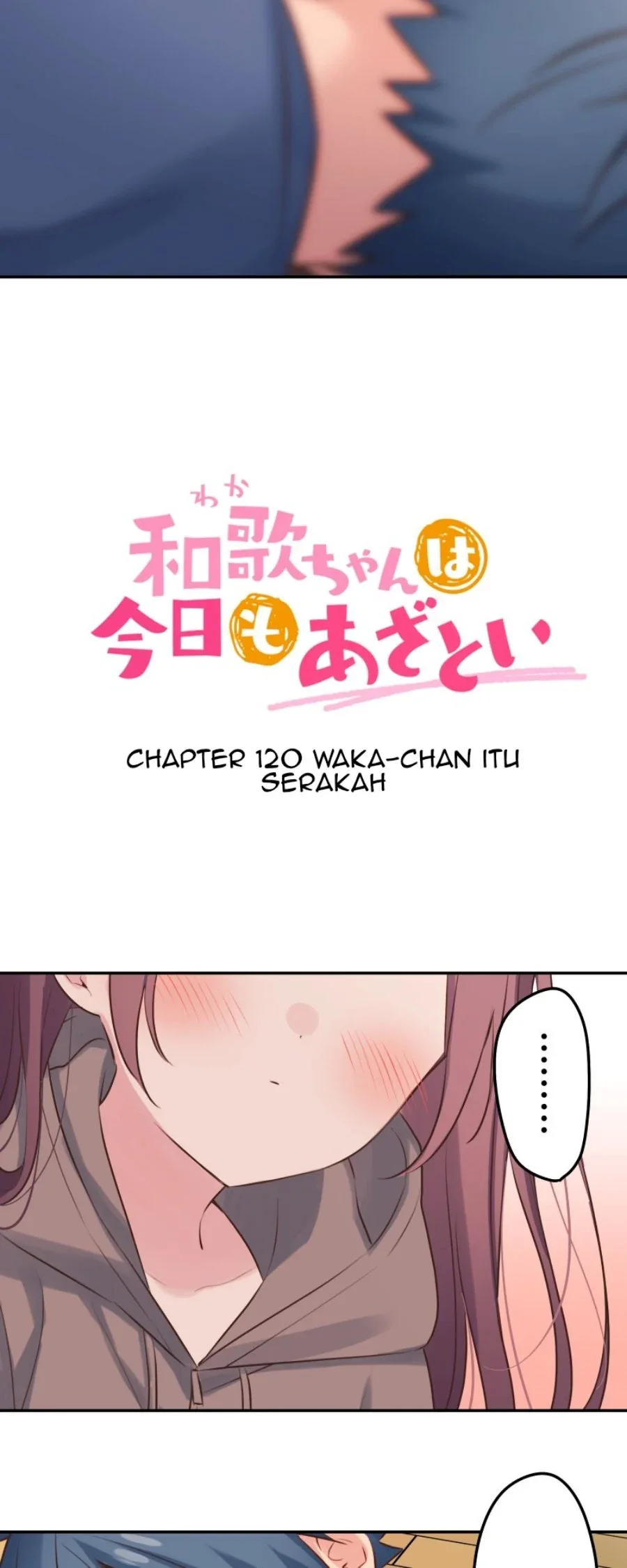 Halaman 3 — Waka-chan Is Flirty Again Chapter 120
