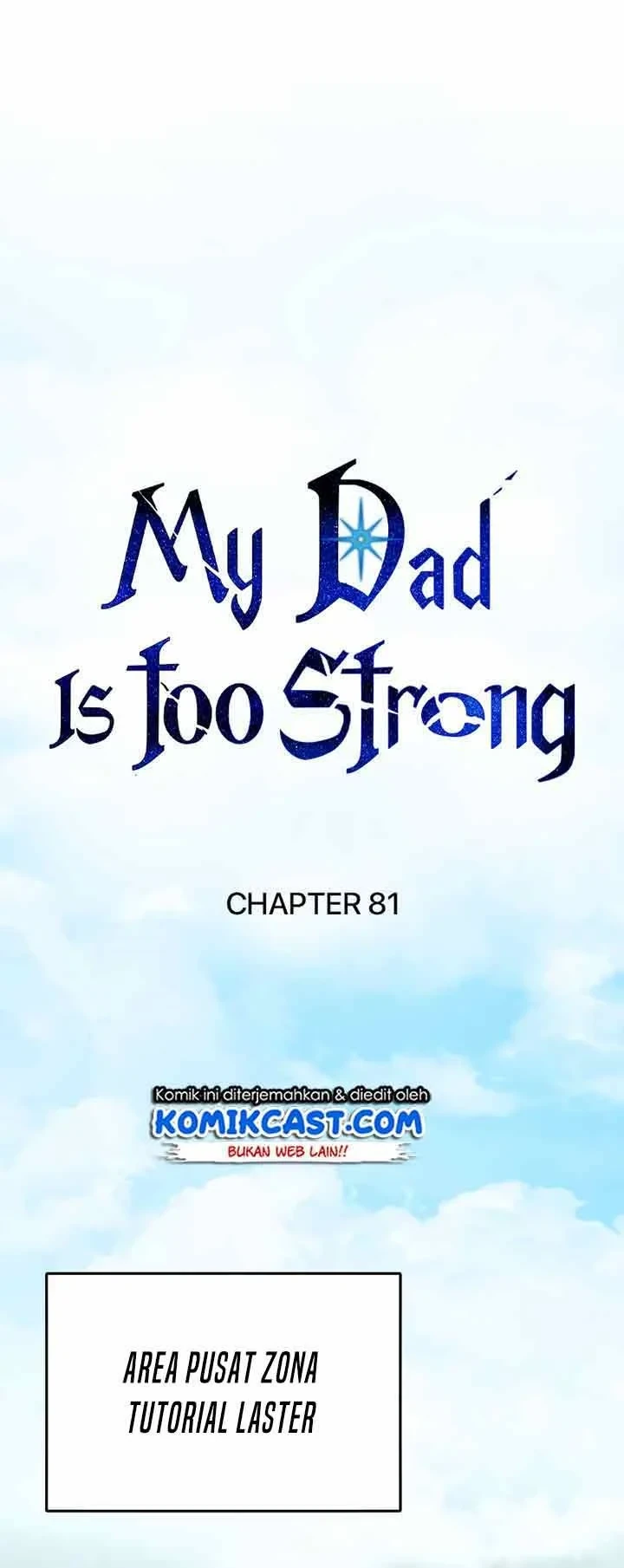 Halaman 7 — My Dad Is Too Strong Chapter 81