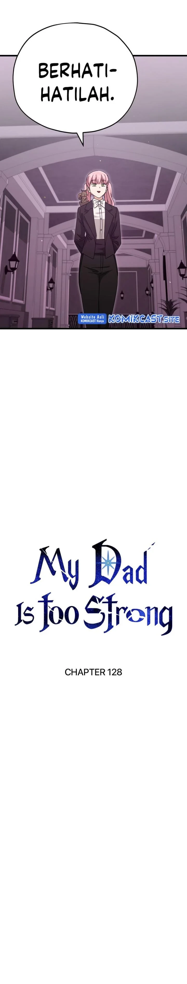 Halaman 17 — My Dad Is Too Strong Chapter 128