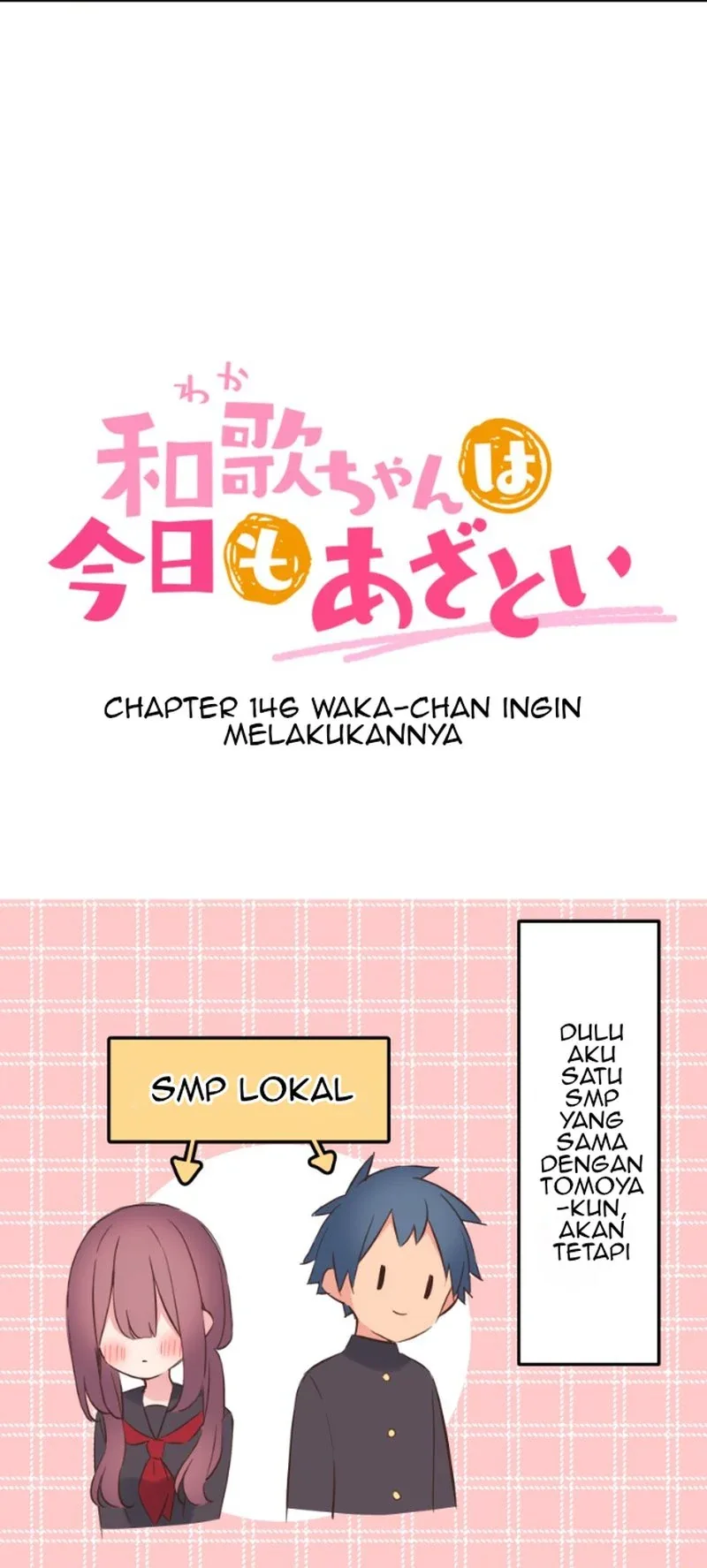 Halaman 5 — Waka-chan Is Flirty Again Chapter 146