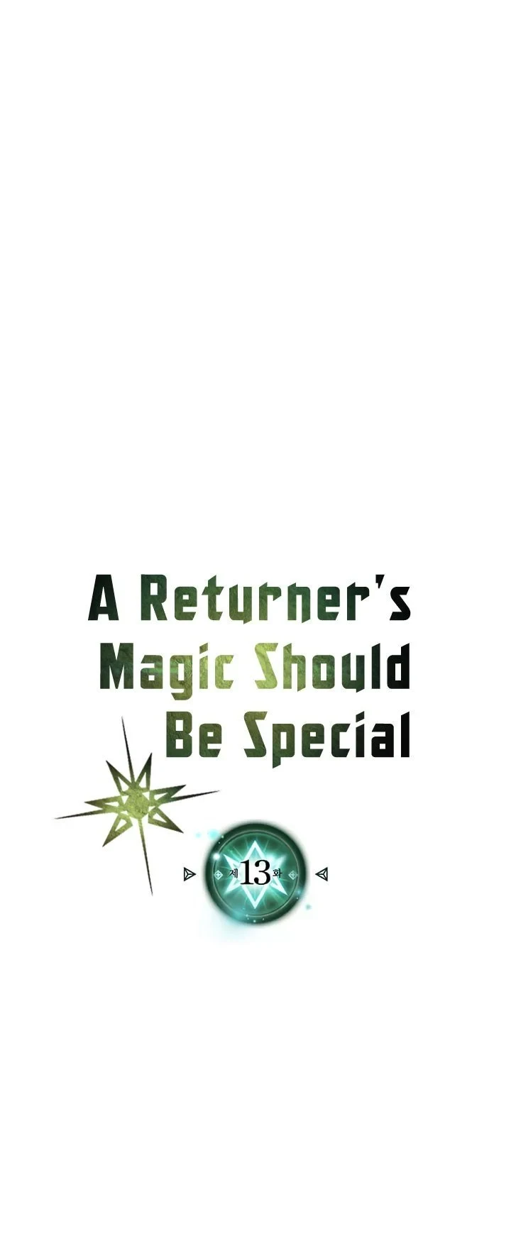 Halaman 3 — A Returner's Magic Should Be Special Chapter 13