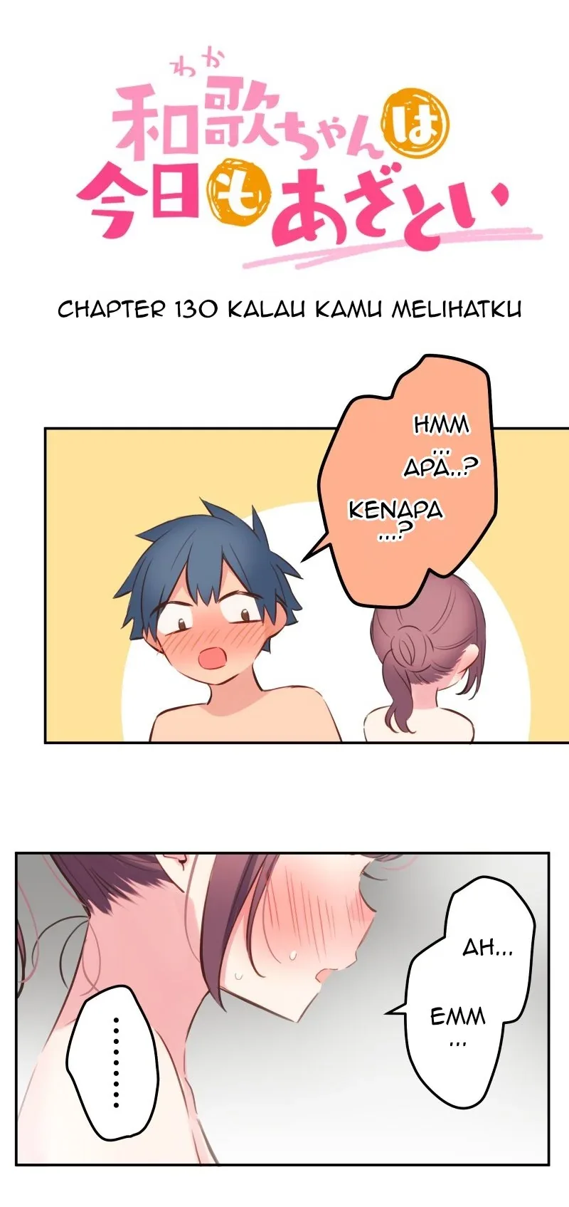 Halaman 4 — Waka-chan Is Flirty Again Chapter 130
