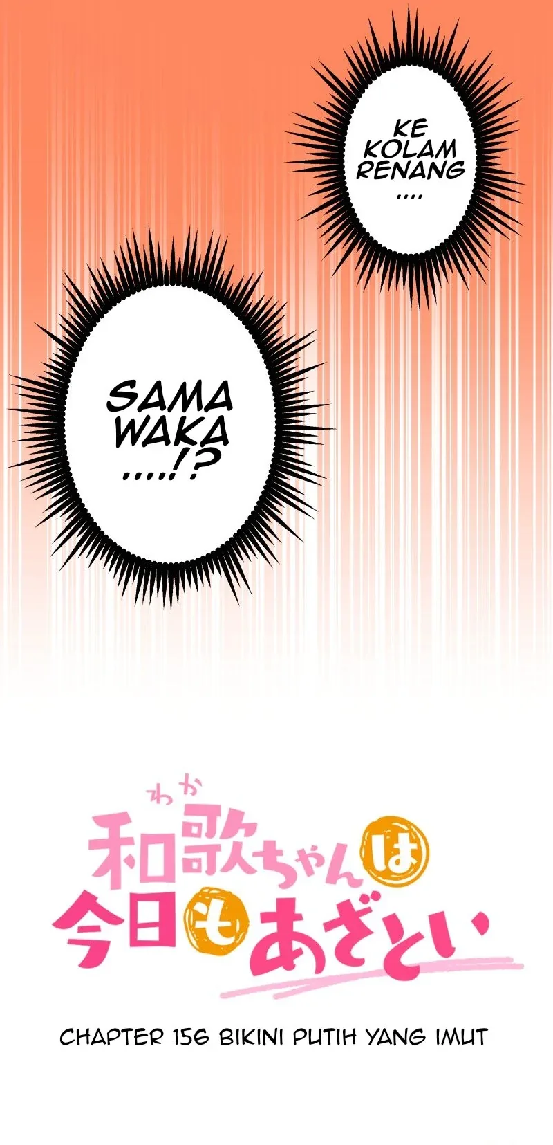 Halaman 10 — Waka-chan Is Flirty Again Chapter 156
