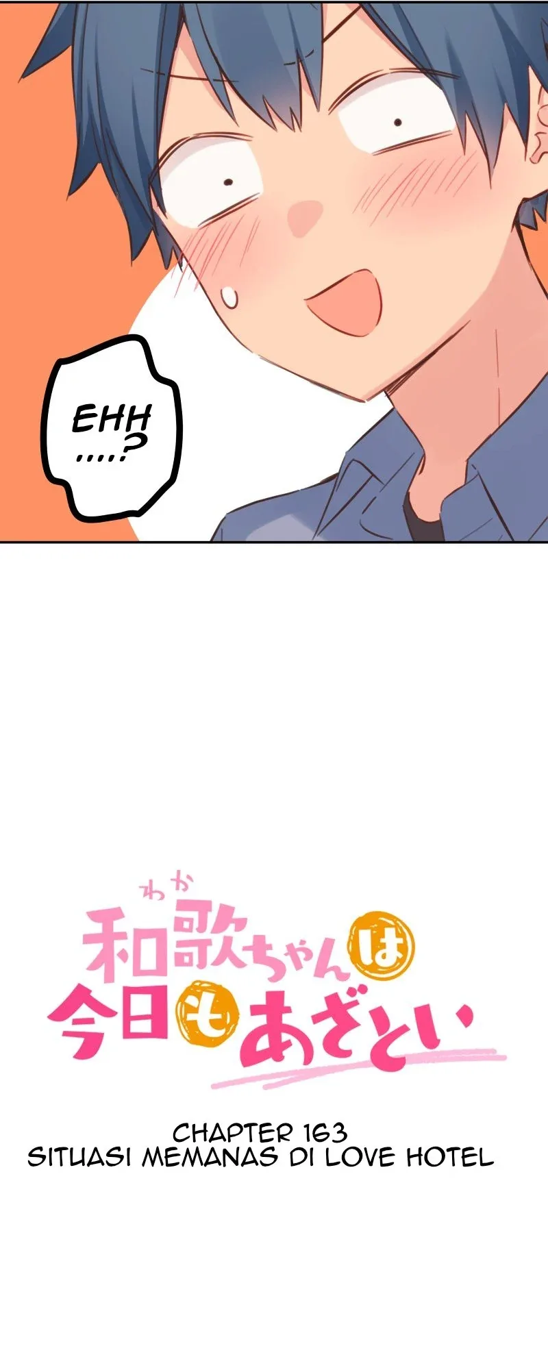 Halaman 3 — Waka-chan Is Flirty Again Chapter 163