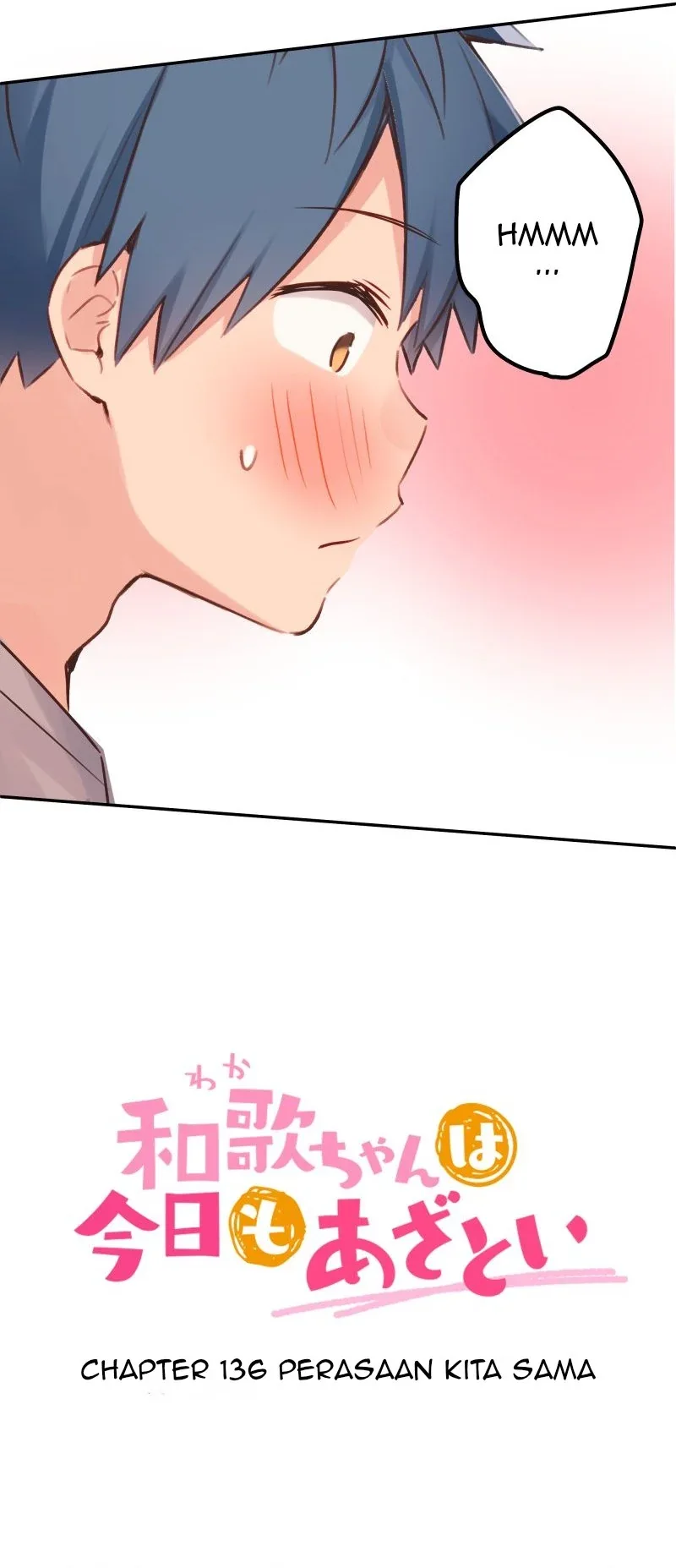 Halaman 3 — Waka-chan Is Flirty Again Chapter 136