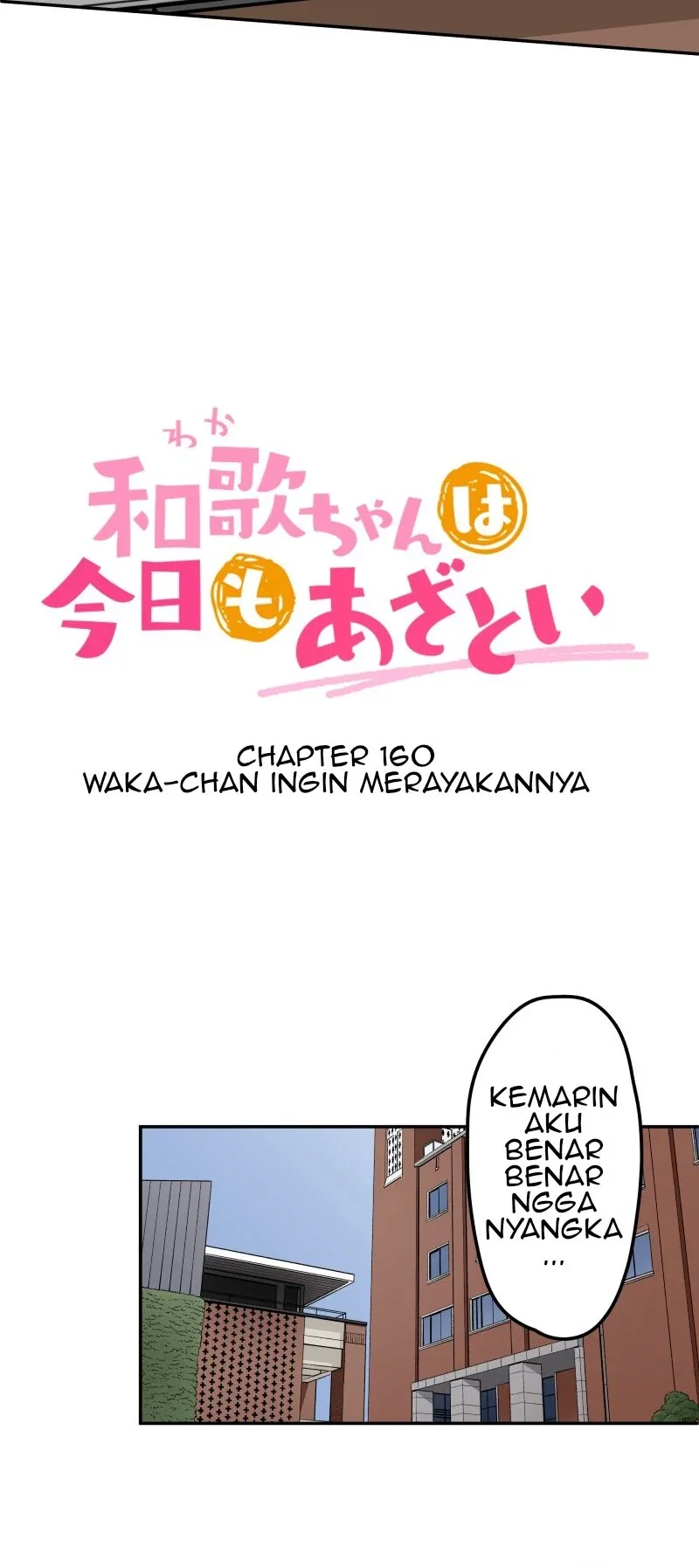 Halaman 7 — Waka-chan Is Flirty Again Chapter 160