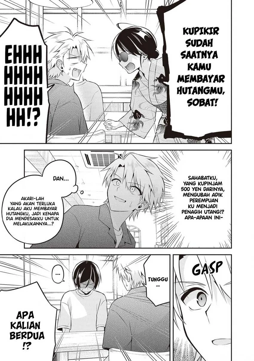 Halaman 17 — Yuujin ni 500-en Kashitara Shakkin no Kata ni Imouto wo Yokoshitekita no dakeredo, Ore wa Ittai Dousureba Ii n darou Chapter 15